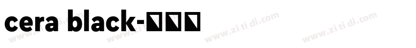 cera black字体转换